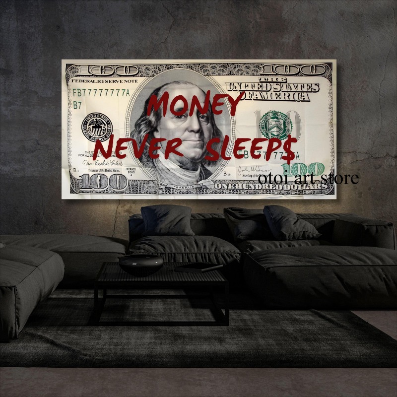 Home Office Room Inspiration - Money Never Sleeps Inspirierendes 100-Bill-Dollar-Kunstposter, Leinwandgemälde,